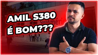 Amil S380 é Bom? [análise de plano de saúde]