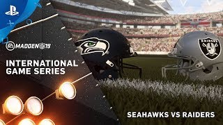 Madden NFL 19 – International Game Series Raiders vs Seahawks | PS4