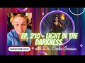 Light in the Darkness - Goddesses with Torches [S.2 Ep. 210]