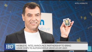 Mobileye Pushes Autonomous Vehicle Technology With New Intel Collaboration