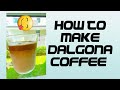 DALGONA Coffee (easy way) | Tutorial