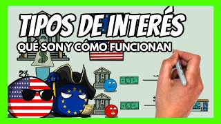 ✅ ¿Qué son los TIPOS de INTERÉS y por qué son tan importantes? | Todo lo que hay que saber en 10 min