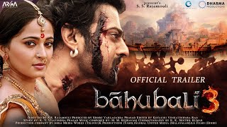 Bahubali 3 | 21 Interesting Facts | Prabhas | Anushka Shetty | Tamannah | Rana | S.S Rajamouli |