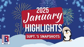 January Supt.'s Snapshot: A Month Full of School Spirit \u0026 Excitement at BCIT and BCSSSD!