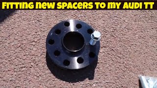 Fitting spacers to my Audi TT