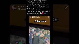 Mykhaylo Mudryk, again here watching Arsenal game and mentioning
