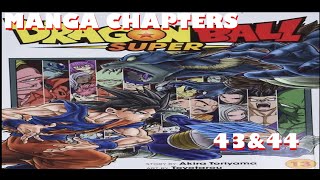 Dragon Ball Super Manga Chapter 43 & 44 Reading W/Panels