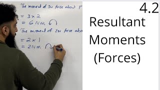 Edexcel A Level Maths: 4.2 Resultant Moments (Forces)