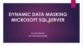 Dynamic Data Masking