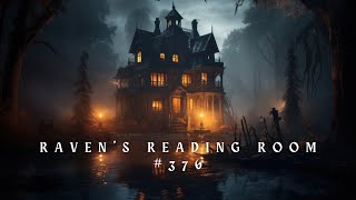 Raven's Reading Room 376 | Scary Stories in the Rain | The Archives of @RavenRea