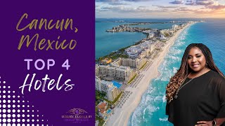 My Top 4 All-Inclusive Resorts in Cancun – A Personal Guide 🌟