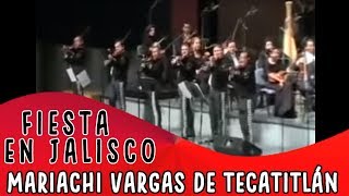 Fiesta En Jalisco - Mariachi Vargas De Tecalitlan