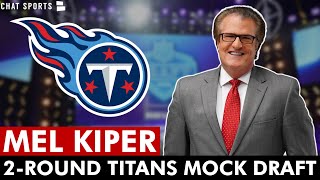 Titans Pick ATHLETIC Wide Receiver In NEW Mel Kiper NFL Mock Draft | Tennessee Titans Mock Draft