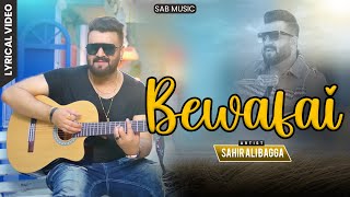 Bewafai | Sahir Ali Bagga | Sab Music