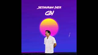 CBI Sethuram Iyer Theme Music |  Oru CBI Diary Kurippu | Remix | Retrowave