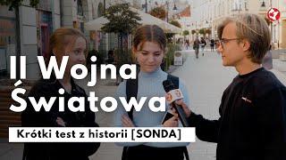 2 Wojna Światowa - Krótki test z historii [SONDA] | Rzeszów