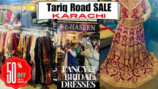 Tariq Road Shopping Karachi | Tariq Road Fancy & Bridal Dresses