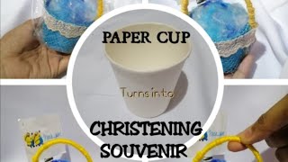 DIY CHRISTENING SOUVENIR USING PAPER CUP