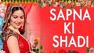 Sapna Ki शादी (Full Hd Video) | Sapna Chaudhary | Raj Mawar | Naveen Naru | New Video 2019