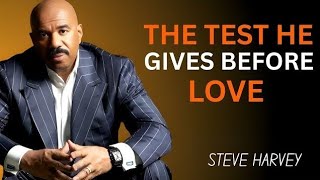 The Test He Gives Before Love 💘🤔 | Steve Harvey's Truth About Men 🧠💬