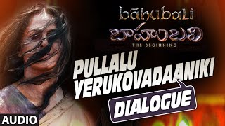 Pulelu Eruvokodaniki Dialogue || Baahubali || Prabhas, Rana, Anushka Shetty, Tamannaah