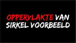 Oppervlakte - Sirkel VOORBEELD