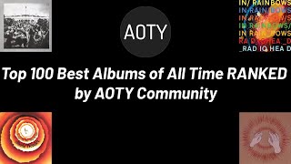 Top 100 Best Albums of All Time RANKED by AOTY.org Community