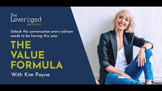 THE VALUE FORMULA Webinar with Kim Payne