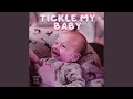 Tickle My Baby