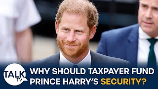 Prince Harry's Police Protection: Why Does He Think The Taxpayer Should Pay For His Security?