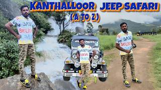 Ep-4 ⛰️ Kanthalloor Tourist Places | Jeep Safari | Kanthalloor Series | Munnar