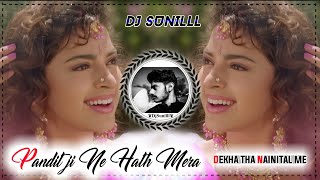 Pandit Ji Ne Hath Mera Dekha Tha Nainital Me | Trance Remix | Dj SP