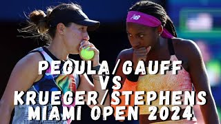 Pegula/Gauff vs Krueger/Stephens Full Highlights - Doubles Miami Open Tennis 2024