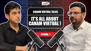 Canam Virtual Talks Ep. 1: All About Canam Virtual! #canamvirtualtalks