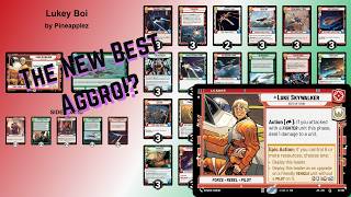 THE NEW BEST AGGRO!? JTL Luke DV l Star Wars Unlimited