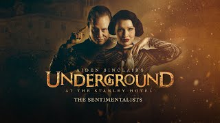 The Sentimentalists at Aiden Sinclair's Underground