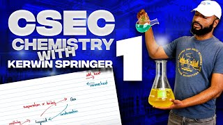 CSEC Chem with Kerwin Springer | Chapter one