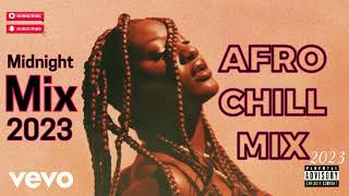 Chill Afrobeat Mix 2023 {2Hrs} | Afro soul 2023 | Midnight Chill Mix | Tems, Wiz