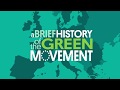 A History of the Green Movement in Europe | green-academy.eu