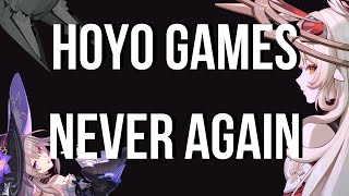 I’m DONE With HoYoverse Games
