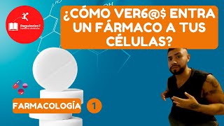 ¿Cómo ENTRA un FÁRMACO A TUS CÉLULAS?