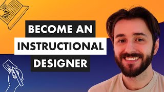 How to Become an Instructional Designer in 2024