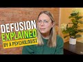 Cognitive Defusion EXPLAINED: Acceptance and Commitment Therapy (ACT)