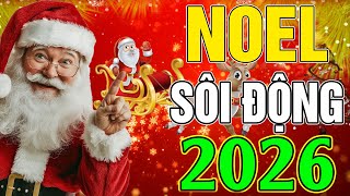 Nhạc Giáng Sinh 2026 - Liên Khúc Noel Hay Nhất 2026 | Nhạc Noel Remix Hay Nhất 20256