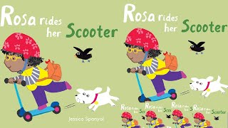 Rosa Rides Her Scooter by Jessica Spanyol. || Read Aloud Book.|| Fun Time With Reading.