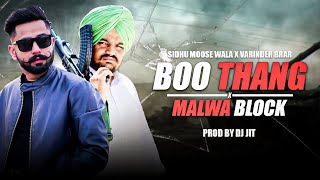 Boo Thang X Malwa Block | Varinder Brar Ft.Sidhu Moose Wala | Dj Jit | Latest Punjabi Songs 2024