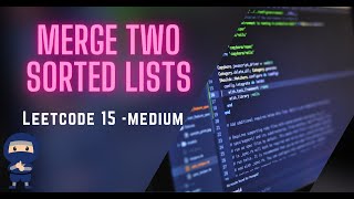 Merge Two Sorted Lists - LeetCode #21 - Python, JavaScript, Java, C++