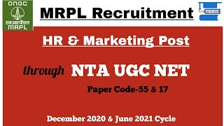 MRPL Recruitment for HR and Marketing Post through UGC NET Subject Code-55 \u0026 17||