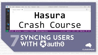 Hasura Crash Course Lesson 7: Syncing a users table with Auth0