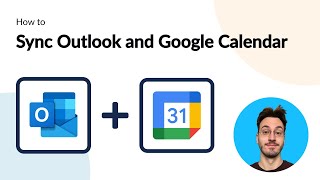 How to Quickly Connect Microsoft Outlook and Google Calendar with Automated 2-way Updates